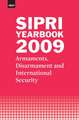 SIPRI Yearbook 2009: Armaments, Disarmament and International Security