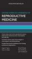 Oxford American Handbook of Reproductive Medicine