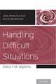 Handling Difficult Situations