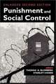 Punishment and Social Control: Essays in Honor of Sheldon L. Messinger