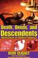 Death, Deeds, and Descendents: Inheritance in Modern America