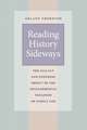 Reading History Sideways: The Fallacy and Enduring Impact of the Developmental Paradigm on Family Life