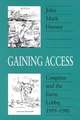 Gaining Access: Congress and the Farm Lobby, 1919-1981