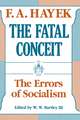 The Fatal Conceit: The Errors of Socialism