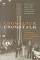 Crosstalk: Citizens, Candidates, and the Media in a Presidential Campaign