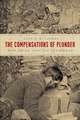 The Compensations of Plunder – How China Lost Its Treasures