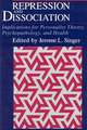 Repression and Dissociation: Implications for Personality Theory, Psychopathology and Health