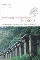 Rearranging the Landscape of the Gods: The Politics of a Pilgrimage Site in Japan, 1573-1912