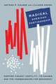 Radical American Partisanship: Mapping Violent Hostility, Its Causes, and the Consequences for Democracy