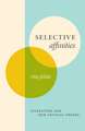Selective Affinities: Literature and New Critical Theory