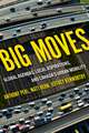Big Moves: Global Agendas, Local Aspirations, and Urban Mobility in Canada
