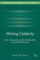 Writing Celebrity: Stein, Fitzgerald, and the Modern(ist) Art of Self-Fashioning