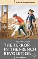 The Terror in the French Revolution