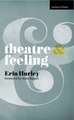 Theatre and Feeling