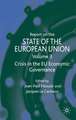 Report on the State of the European Union: Volume 3: Crisis in the EU Economic Governance