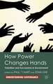 How Power Changes Hands: Transition and Succession in Government