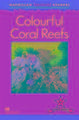 Macmillan Factual Readers - Colourful Coral Reefs - Level 1