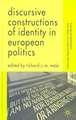 Discursive Constructions of Identity in European Politics