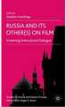 Russia and its Other(s) on Film: Screening Intercultural Dialogue