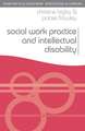 Social Work Practice and Intellectual Disability: Working to Support Change