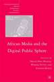 African Media and the Digital Public Sphere