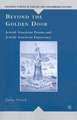 Beyond the Golden Door: Jewish American Drama and Jewish American Experience