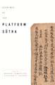 Readings of the Platform Sutra