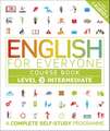 English for Everyone Course Book Level 3 Intermediate: A Complete Self-Study Programme