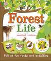 Forest Life and Woodland Creatures: Full of Fun Facts and Activities