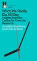 What We Really Do All Day: Insights from the Centre for Time Use Research