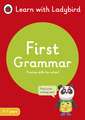 First Grammar: A Learn with Ladybird Activity Book 5-7 years: Ideal for home learning (KS1)