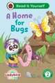 Ladybird Class a Home for Bugs: Read It Yourself - Level 2 Developing Reader