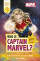 Marvel Who Is Captain Marvel?: Travel to Space with Earth’s Defender