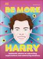 Be More Harry Styles: Authentic Advice on Subverting Expectations and Embracing Kindness