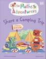 The Maths Adventurers Share a Camping Trip: Discover Division