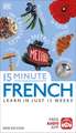 15 Minute French: Learn in Just 12 Weeks