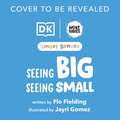 Smart Senses: Seeing Big, Seeing Small