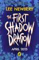 The First Shadowdragon