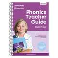 Phonics Teacher Guide Catch-Up: The Foundations of Phonics, Engaging Activity Ideas, Lesson Plans, Progress Tracking and Assessment