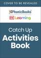 Phonic Books The Resolvers Activities: Adjacent Consonants and Consonant digraphs, and Alternative Spellings for Vowel Sounds