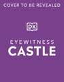 Eyewitness Castle