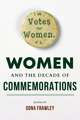 Women and the Decade of Commemorations