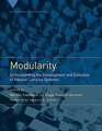 Modularity – Understanding the Development and Evolution of Natural Complex Systems