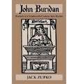 John Buridan – Portrait of a Fourteenth–Century Arts Master