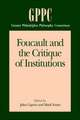 Foucault and the Critique of Institutions