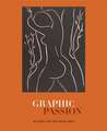 Graphic Passion – Matisse and the Book Arts