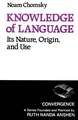 Knowledge of Language: Its Nature, Origins, and Use