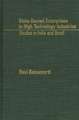 State-Owned Enterprises in High Technology Industries: Studies in India and Brazil