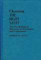 Choosing the Right Stuff: The Psychological Selection of Astronauts and Cosmonauts