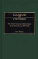 Command and Cohesion: The Citizen Soldier and Minor Tactics in the British Army, 1870-1918